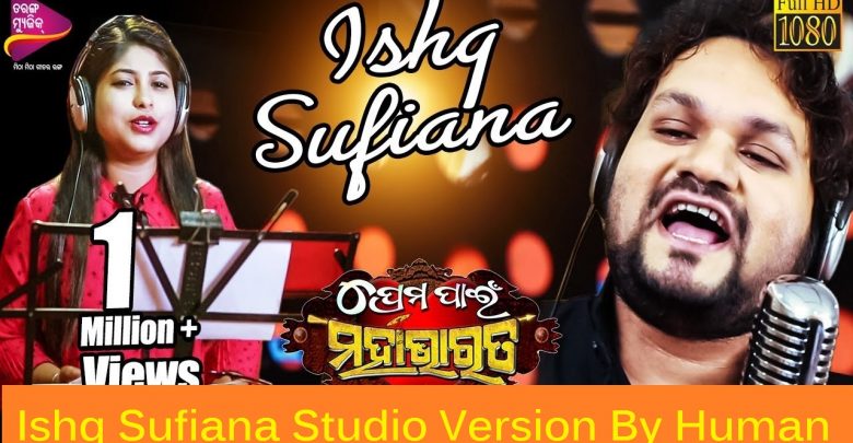 Ishq Sufiana Studio Version By Human Sagar