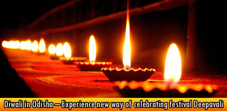 Diwali in Odisha – Experience new way of celebrating festival Deepavali
